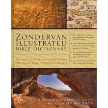 Zondervan Illustrated Bible Dictionary: Based on Articles from the Zondervan Encyclopedia of the Bible