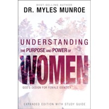 Understanding the Purpose and Power of Women: God's Design for Female Identity, Enlarged edition
