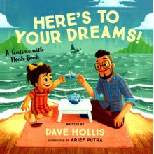 Here's to Your Dreams!: A Teatime with Noah Book