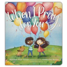 When I Pray for You