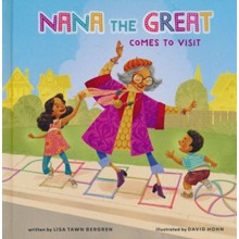 Nana the Great Comes to Visit