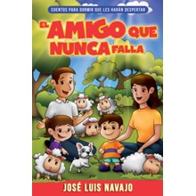 El amigo que nunca falla  (A Friend Who Never Fails)