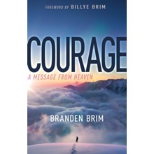 Courage: A Message from Heaven