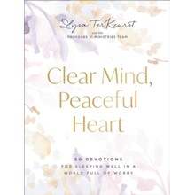 Clear Mind, Peaceful Heart: 50 Devotions for Sleeping Well in a World Full of Worry