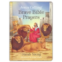 Jesus Calling Brave Bible Prayers