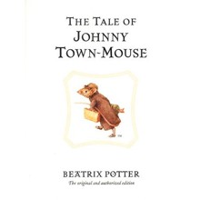 The Tale of Johnny Town-mouse
