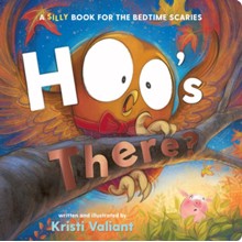 Hoo's There?: A Silly Book for the Bedtime Scaries