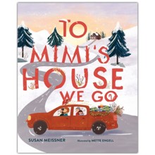 To Mimi's House We Go