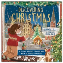 Discovering Christmas: A 25-Day Advent Devotional with Activities for Kids