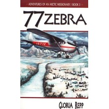Adventures of an Arctic Missionary #3, 77 Zebra