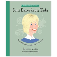 Joni Eareckson Tada: The Girl Who Learned to Follow God in a Wheelchair