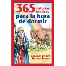 365 Historias BÃ­blicas para la Hora de Dormir  (365 Bible Stories for Bedtime)