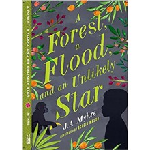 A Forest, A Flood, and an Unlikely Star #3