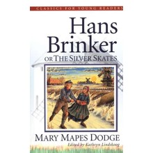Hans Brinker: The Silver Skates,  Classics for Young Readers