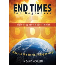 End Times for Beginners: Bible Prophecy Made Simpler