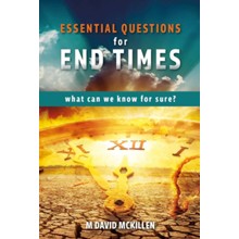 Essential Questions for End Times: What Can We Know for Sure