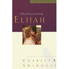 Great Lives: Elijah: A Man of Heroism and Humility