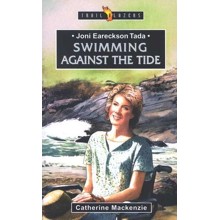 Joni Eareckson Tada: Swimming Against the Tide