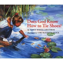 Does God Know How to Tie Shoes? Softcover