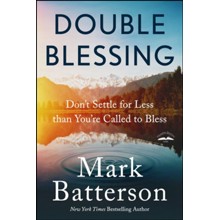 Double Blessing: Don't Settle for Less Than You're Called to Bless