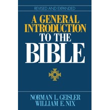 A General Introduction to the Bible, Revised & Expanded