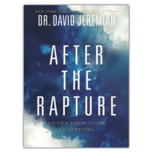After the Rapture: An End Times Guide to Survival