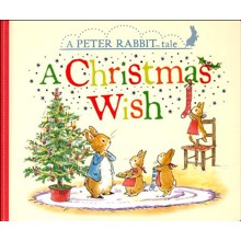 A Christmas Wish: A Peter Rabbit Tale