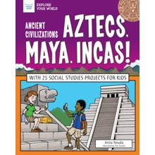 Ancient Civilizations: Aztecs, Maya, Incas!