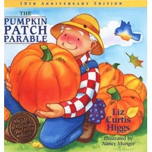The Pumpkin Patch Parable, 10th Anniversary Edition: The  Parable Series #1