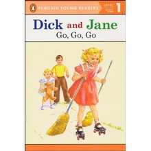 Dick and Jane: Go, Go, Go, Level 1 - Emergent Reader, Updated Cover