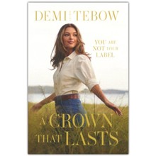 A Crown that Lasts: You Are Not Your Label