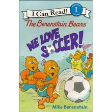 The Berenstain Bears: We Love Soccer!, softcover