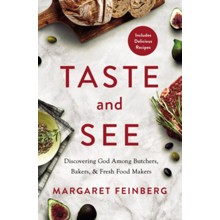 Taste and See