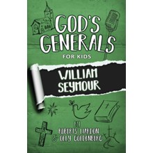 God's Generals For Kids: William Seymour