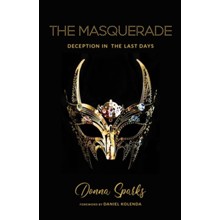 The Masquerade: Deception In The Last Days