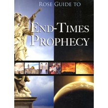 Rose Guide to End-Times Prophecy