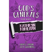 God's Generals For Kids, Volume 1: Kathryn Kuhlman
