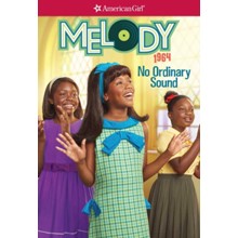Melody: No Ordinary Sound