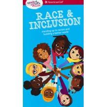 A Smart Girl's Guide: Race and Inclusion: Standing up to racism and building a better world