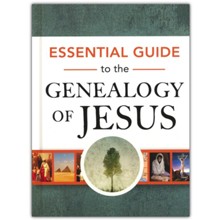 Essential Guide to the Genealogy of Jesus