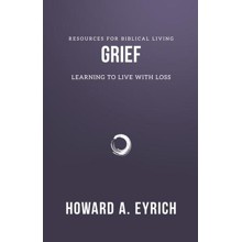 Grief: Learning to Live With Loss