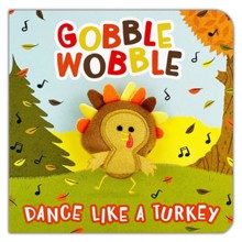 Gobble Wobble Dance Like a Turkey