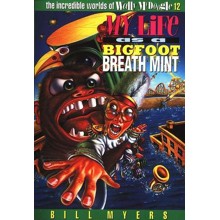 My Life as a Bigfoot Breath Mint: The Incredible Worlds of  Wally McDoogle #12