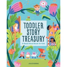 Toddler Story Treasury: A Read Aloud Book for Kids