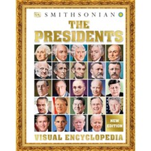 The Presidents Visual Encyclopedia, 3rd Edition