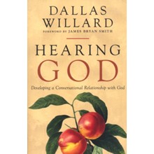 Hearing God: Developing a Conversational Relationship with God