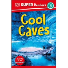 DK Super Readers Level 3 Cool Caves
