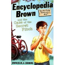 Encyclopedia Brown and the Case of the Secret Pitch