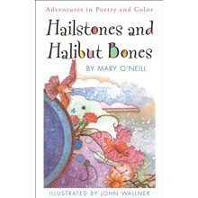 Hailstones & Halibut Bones: Adventures in  Poety and Color