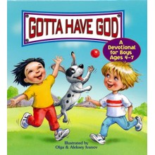 Gotta Have God - Devotional For Boys 4-7